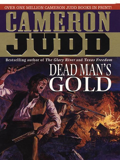 Title details for Dead Man's Gold by Cameron Judd - Available